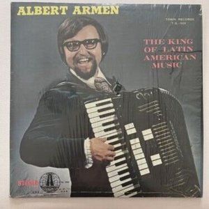 ALBERT ARMEN THE KING OF LATIN AMERICAN MUSIC VINYL DISC BY TOBIN RECORDS